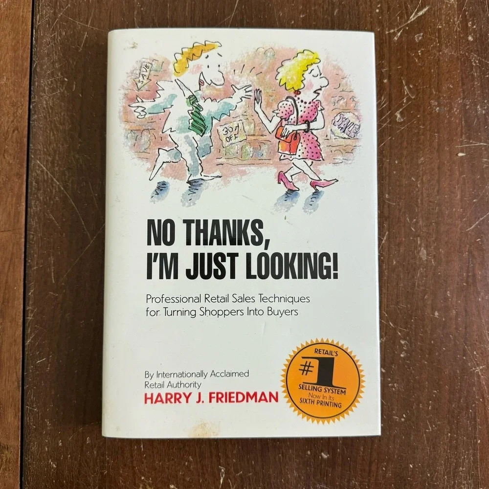 No Thanks, I'm Just Looking 1992‎ Harry Friedman Brick & Mortar Sales Marketing